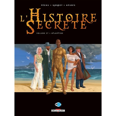 Atlantide, tome 37, L'histoire secrète