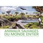 Animaux sauvages du monde entier