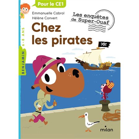 Chez les pirates; Les enquêtes de Super-Ouaf