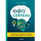 Défiez votre cerveau