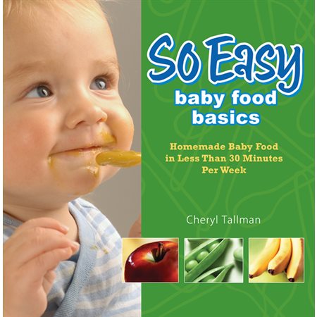 So Easy Baby Food Basics