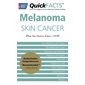 QuickFACTS Melanoma Skin Cancer