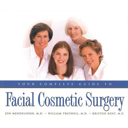 Your Complete Guide to Facial Cosmetic Surgery