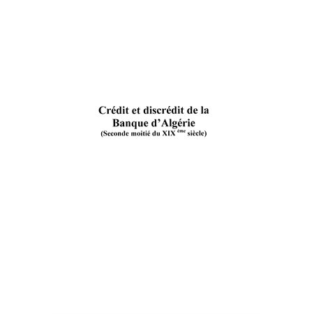 Crédit et discrédit de la banque d'algér