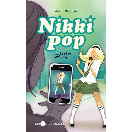 Nikki pop 1 : Le rêve d'Émily