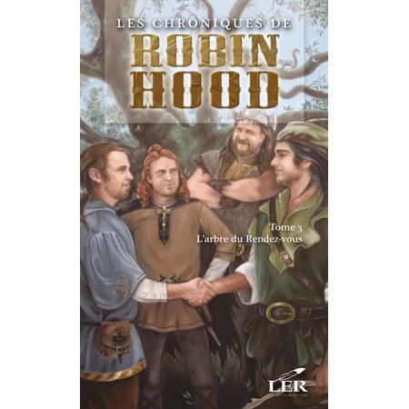 Les chroniques de Robin Hood T.3