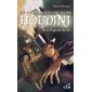 Les chroniques du jeune Houdini 1 : Le magicien de rue